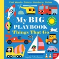 Cover: My Big Playbook: Things That Go - NOSY CROW