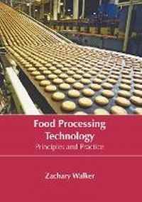 Enlarge image Cover: Food Processing Technology: Principles and Practice - Larsen and Keller Education