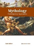 Cover: Mythology: Contemporary Approaches - Larsen and Keller Education