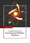 Cover: Fundamentals of Condensed Matter Physics - Larsen and Keller Education