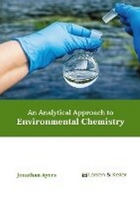 Abbildung von: An Analytical Approach to Environmental Chemistry - Larsen and Keller Education