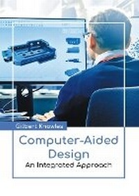 Abbildung von: Computer-Aided Design: An Integrated Approach - Larsen and Keller Education