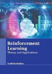 Enlarge image Cover: Reinforcement Learning: Theory and Applications - Larsen and Keller Education
