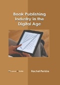 Cover: Book Publishing Industry in the Digital Age - Larsen and Keller Education