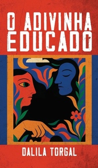 Abbildung von: O Adivinha Educado - Letras Ausentes Unipessoal LDA.