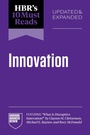 Cover: HBR's 10 Must Reads on Innovation, Updated & Expanded (featuring "What Is Disruptive Innovation?" by Clayton M. Christensen, Michael E. Raynor, and Rory McDonald) - Harvard Business Review Press