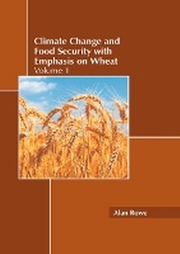 Enlarge image Cover: Climate Change and Food Security with Emphasis on Wheat: Volume 1 - Callisto Reference