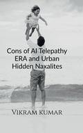 Cover: Cons of AI Telepathy ERA and Urban Hidden Naxalites - Notion Press