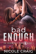 Cover: Bad Enough - Nicole Craig, Author