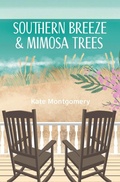 Cover: Southern Breeze & Mimosa Trees - Magnolia Manuscripts Press