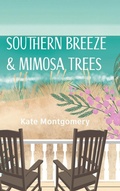 Cover: Southern Breeze & Mimosa Trees - Magnolia Manuscripts Press
