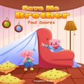 Cover: Save Me Brother - Lazy Dad
