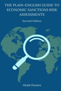 Cover: The Plain-English Guide to Economic Sanctions Risk Assessments - LilAbby Press