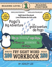 Abbildung von: 250 Sight Word Storybook, Pogo's Big Adventure (Level 1) Bilingual English/French Anglais/Francais - Revive Workbooks