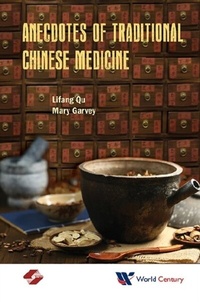 Abbildung von: Anecdotes Of Traditional Chinese Medicine - World Scientific Publishing Company