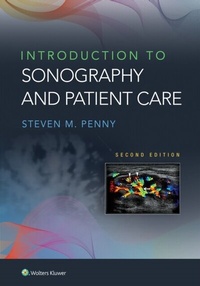 Abbildung von: Introduction to Sonography and Patient Care - WOLTERS KLUWER HEALTH