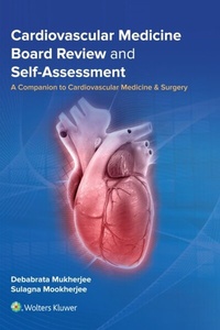 Abbildung von: Cardiovascular Medicine Board Review and Self-Assessment - WOLTERS KLUWER HEALTH