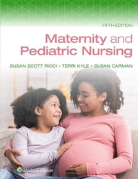 Abbildung von: Maternity and Pediatric Nursing - WOLTERS KLUWER HEALTH