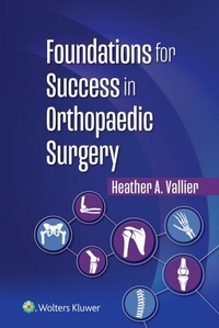 Abbildung von: Foundations for Success in Orthopaedic Surgery - WOLTERS KLUWER HEALTH
