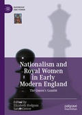 Cover: Nationalism and Royal Women in Early Modern England - Palgrave Macmillan