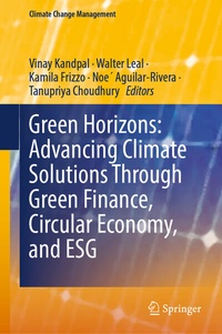 Abbildung von: Green Horizons: Advancing Climate Solutions Through Green Finance, Circular Economy, and ESG - Springer