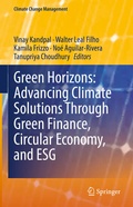 Cover: Green Horizons: Advancing Climate Solutions Through Green Finance, Circular Economy, and ESG - Springer