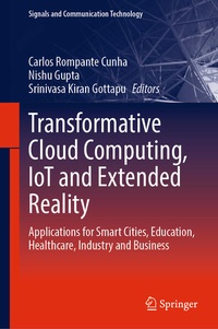 Enlarge image Cover: Transformative Cloud Computing, IoT and Extended Reality - Springer