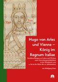 Bild: Hugo von Arles und Vienne - König im Regnum Italiae - utzverlag GmbH