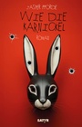 Cover: Wie die Karnickel - SATYR Verlag