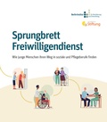 Cover: Sprungbrett Freiwilligendienst - Berlin Institut f. Bev&ouml;lkerung u. Entwicklung /Berlin Institute for Population and Development