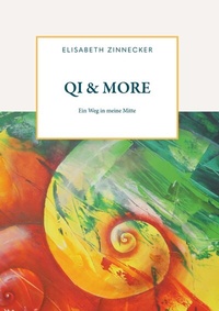 Abbildung von: QI & MORE - Buchschmiede von Dataform Media GmbH