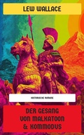 Cover: Der Gesang von Malkatoon & Kommodus - Neu &uuml;bersetzt Verlag