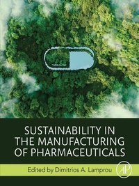 Abbildung von: Sustainability in the Manufacturing of Pharmaceuticals - Elsevier