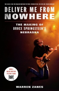 Abbildung von: Deliver Me from Nowhere (Movie Tie-In) - Crown Publishing Group, Division of Random House Inc