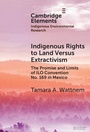 Cover: Indigenous Rights to Land Versus Extractivism - Cambridge University Press