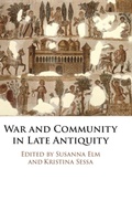 Cover: War and Community in Late Antiquity - Cambridge University Press