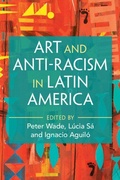 Cover: Art and Anti-Racism in Latin America - Cambridge University Press
