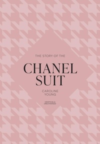 Abbildung von: The Story of the Chanel Suit - Welbeck
