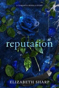 Enlarge image Cover: Reputation - Elizabeth Sharp