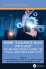 Cover: Smart Manufacturing with AIoT - CRC Press