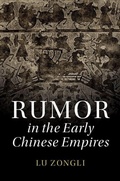 Cover: Rumor in the Early Chinese Empires - Cambridge University Press
