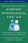 Cover: The Johns Hopkins Guide to Everyday Psychological First Aid - Johns Hopkins University Press