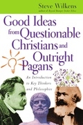 Cover: Good Ideas from Questionable Christians and Outright Pagans - IVP Academic
