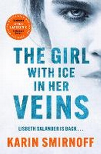 Abbildung von: The Girl with Ice in her Veins - MacLehose Press