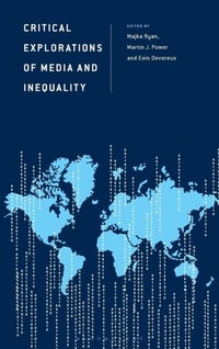 Enlarge image Cover: Critical Explorations of Media and Inequality - Rowman & Littlefield Publishers
