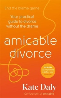 Enlarge image Cover: amicable divorce - Profile Books Ltd