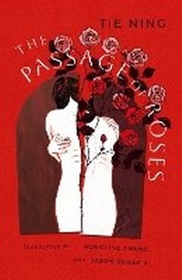Abbildung von: The Passage of Roses - Sinoist Books