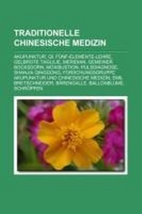 Abbildung von: Traditionelle Chinesische Medizin - Books LLC