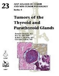 Abbildung von: Tumors of the Thyroid and Parathyroid Glands - American Registry of Pathology
