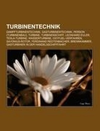 Abbildung von: Turbinentechnik - Books LLC, Wiki Series